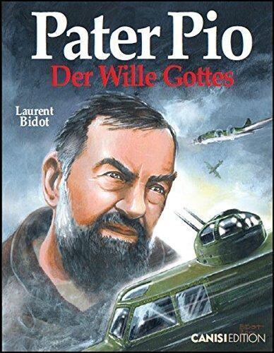  "Pater Pio – Der Wille Gottes" (Graphic-Novel)