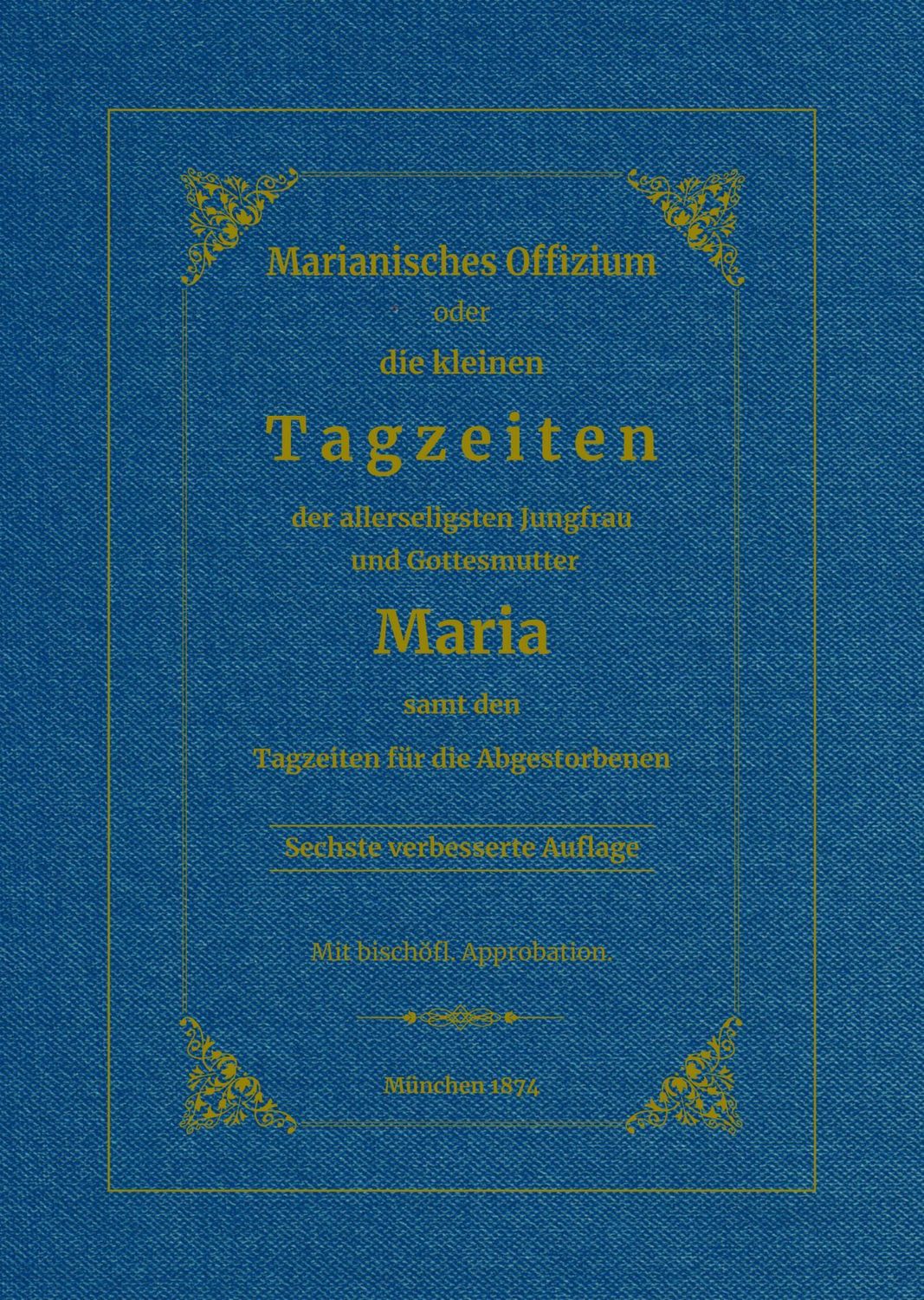 "Marianisches Offizium"