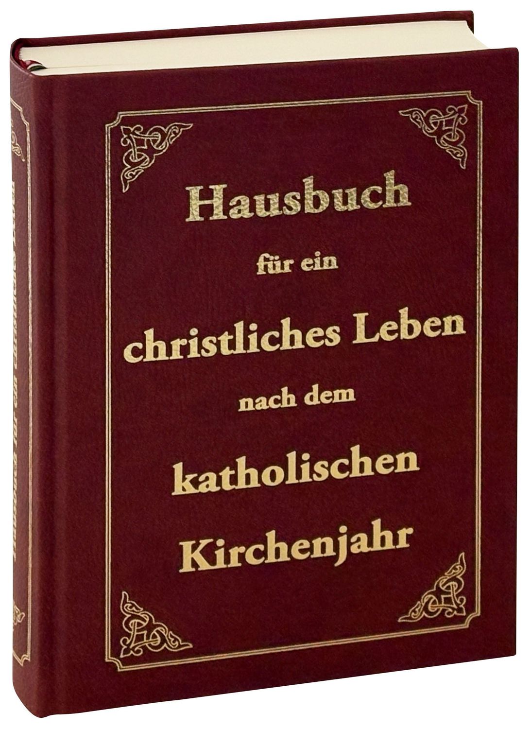 "Hausbuch für ein christliches Leben" (Pater Leonhard Goffine)