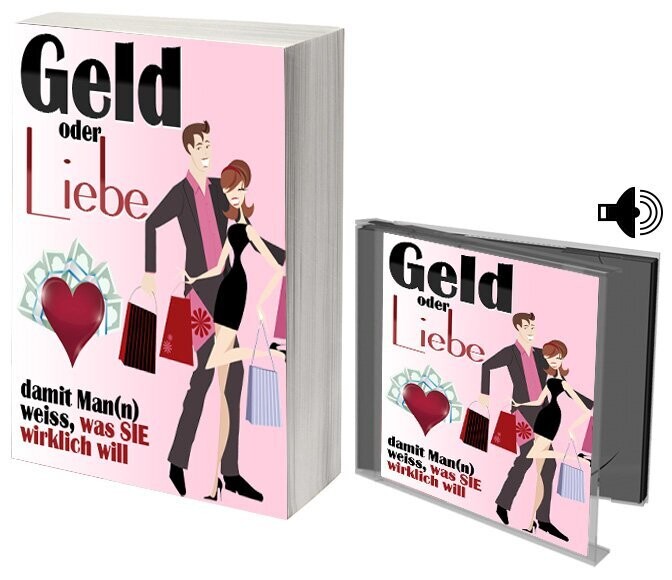 Geld oder Liebe