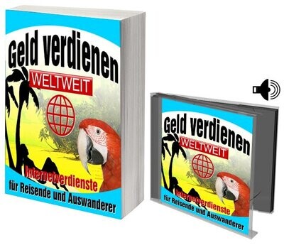 Geld verdienen Weltweit Geld verdienen Weltweit