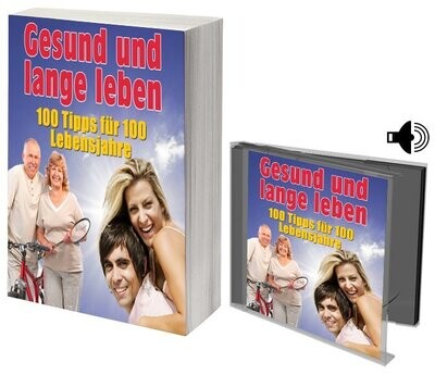 Gesund und lange Leben Gesund und lange Leben