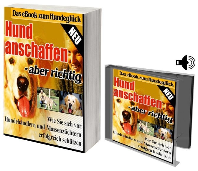 Hund anschaffen - aber richtig