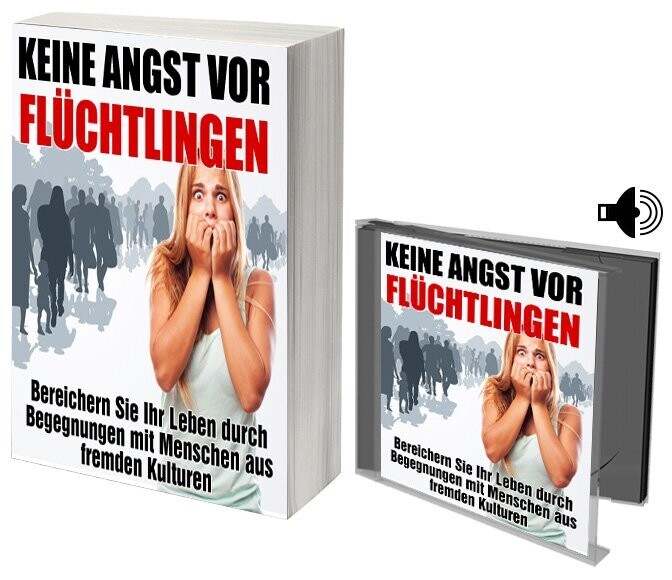 Keine Angst vor Flüchtlingen