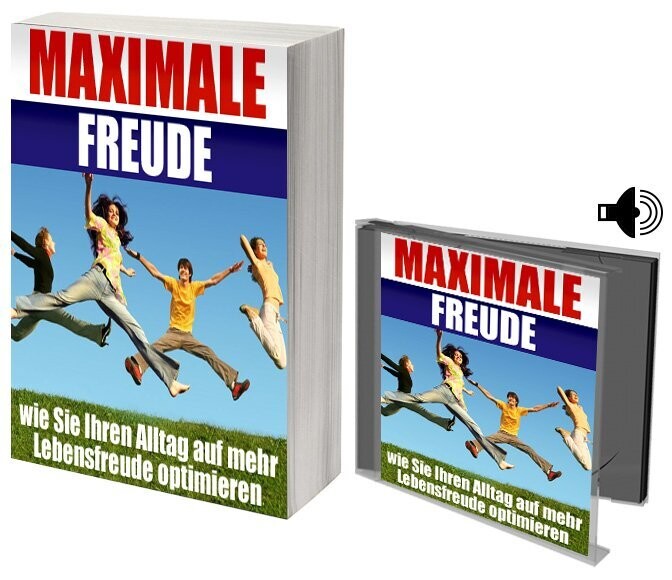 Maximale Freude