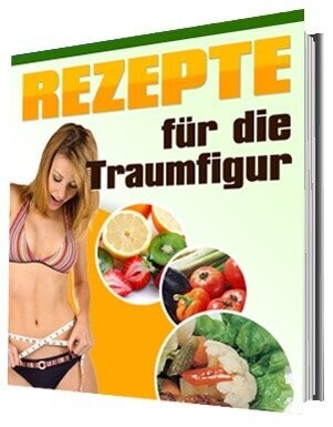 Rezepte für die Traumfigur Rezepte für die Traumfigur