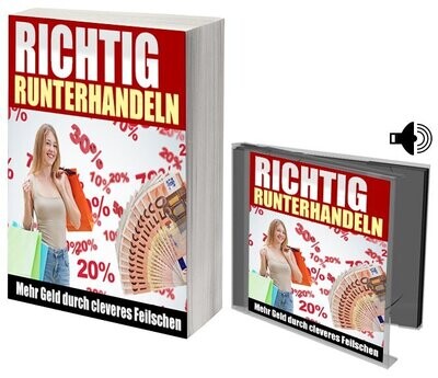 Richtig runterhandeln Richtig runterhandeln