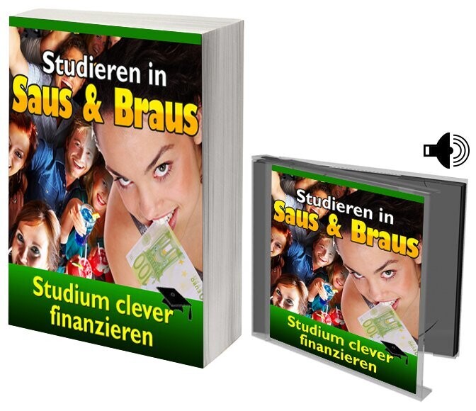 Studieren in Saus und Braus