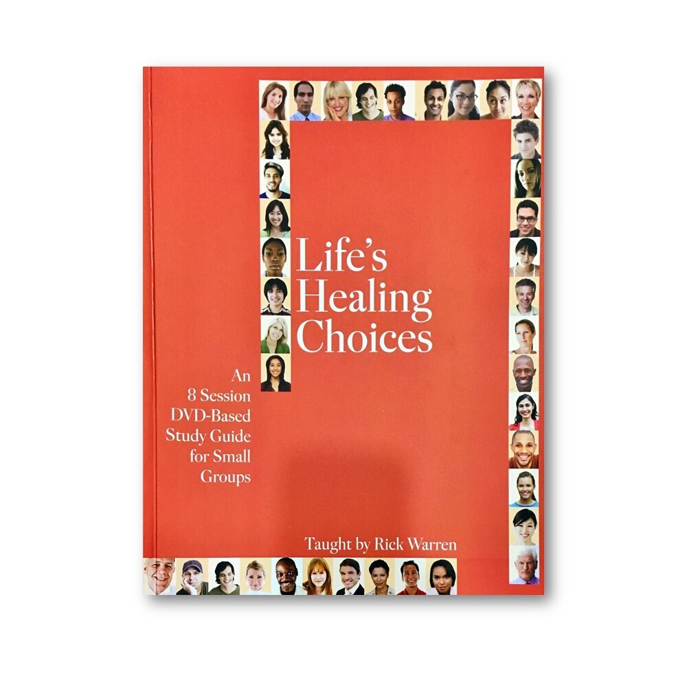 Life&#39;s Healing Choices Small Group