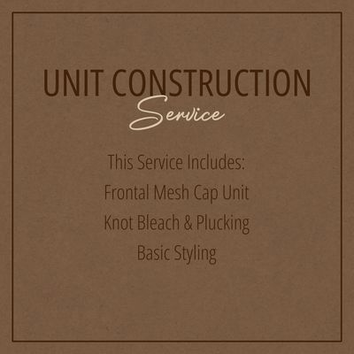 Custom Frontal Unit Construction