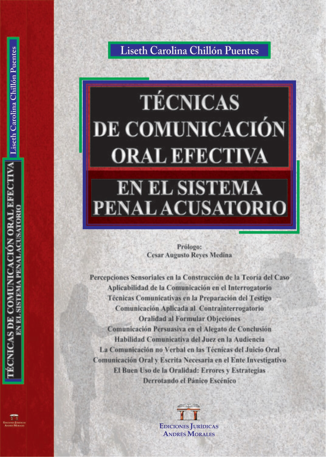 TECNICAS DE COMUNICACIÓN ORAL EFECTIVA EN EL SISTEMA ACUSATORIO