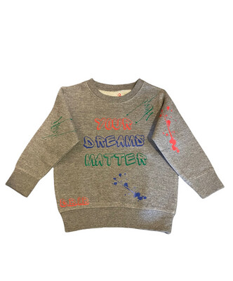 Youth Your Dreams Matter Sweatshirt