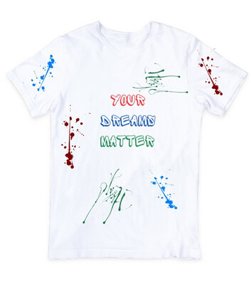 Adult YOUR DREAMS MATTER T-Shirt