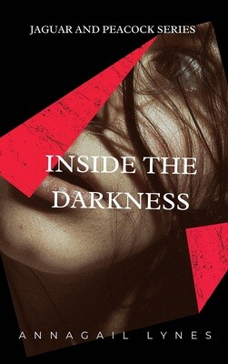 Inside The Darkness E-Novel (Novel 9 In The Jaguar & Peacock Series)