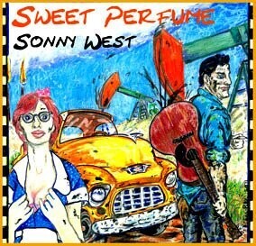 SWEET PERFUME- Sonny West