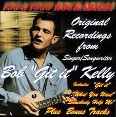 Bob “Git It” Kelly! (Libra 1202)