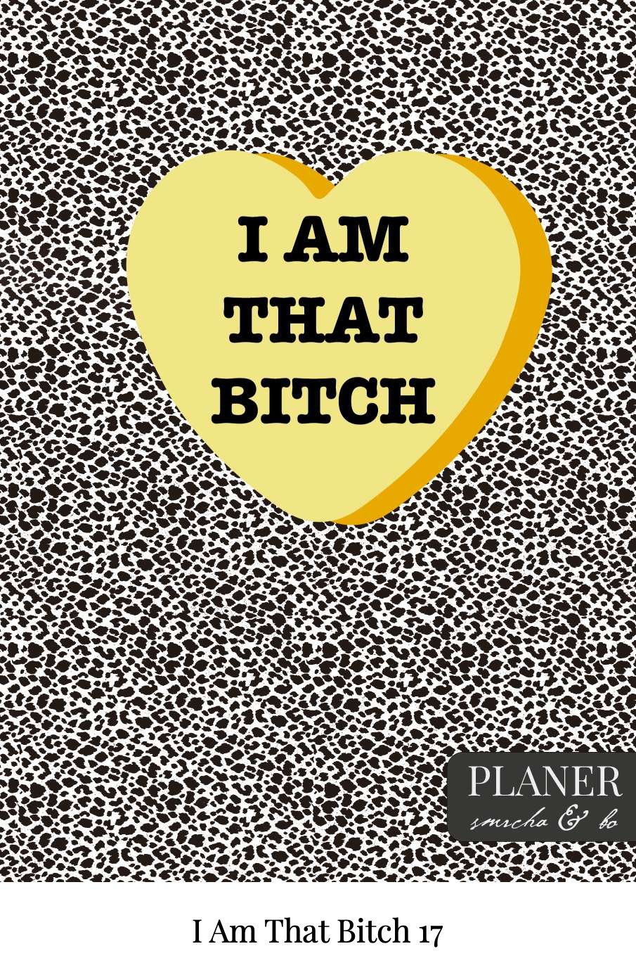 Kolekcija I Am That Bitch