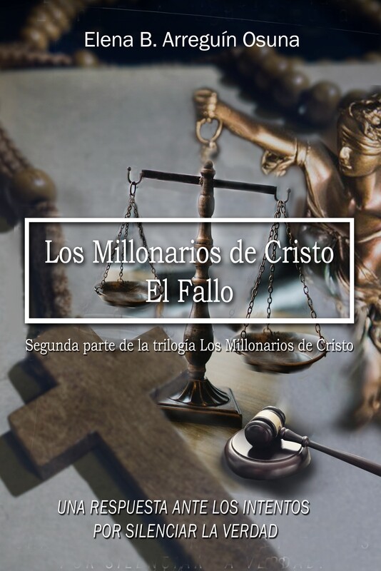 Los Millonarios de Cristo. El fallo.