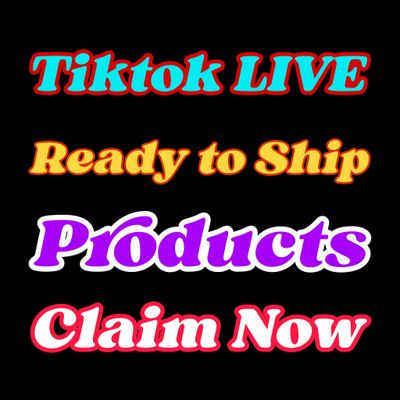 LIVE Products, Ready to Ship 