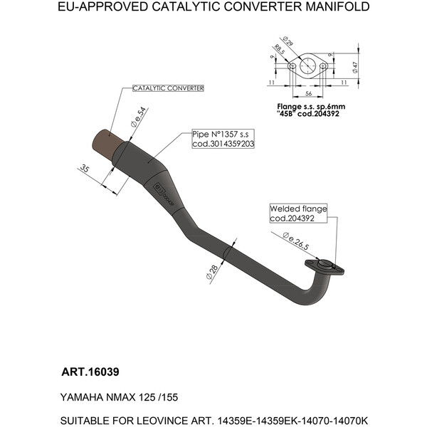 Catalizador LEOVINCE
CAT CONV MANIFOLD YAMAHA N-MAX