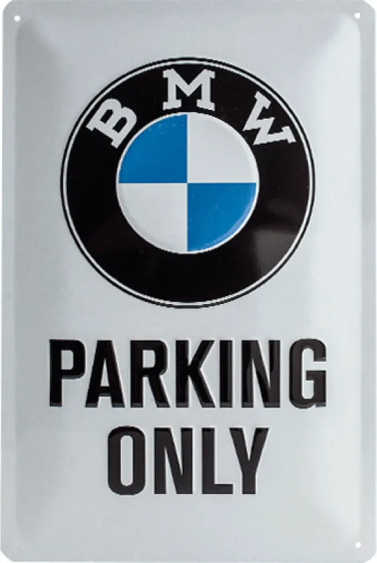 Letrero metálico de BMW «Solo estacionamiento»