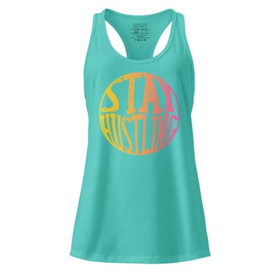 &quot;Stay Hustling&quot; Women’s fitted racerback tank top