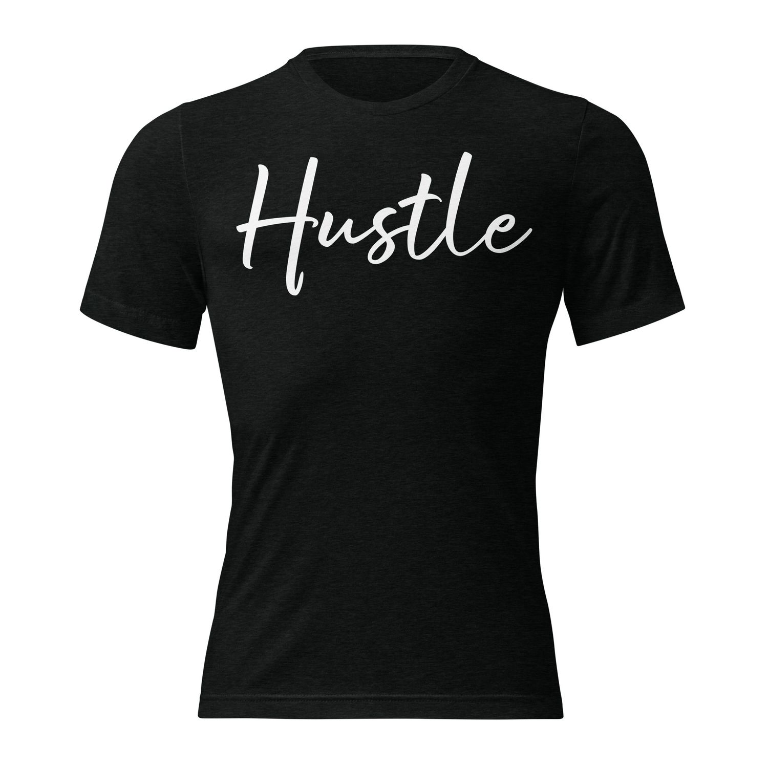 &quot;Hustle&quot; Short sleeve tri-blend t-shirt