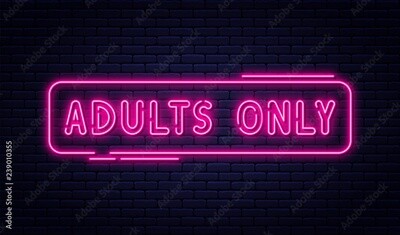 ADULTS ONLY