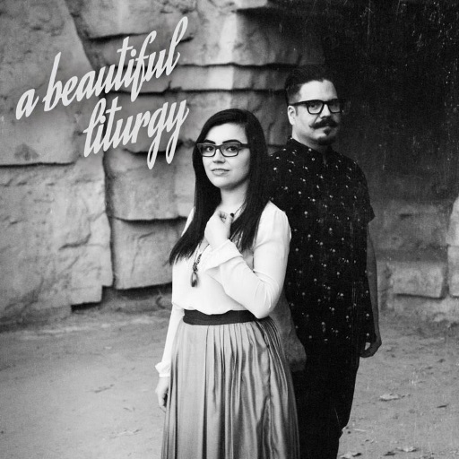 [ALBUM] A Beautiful Liturgy