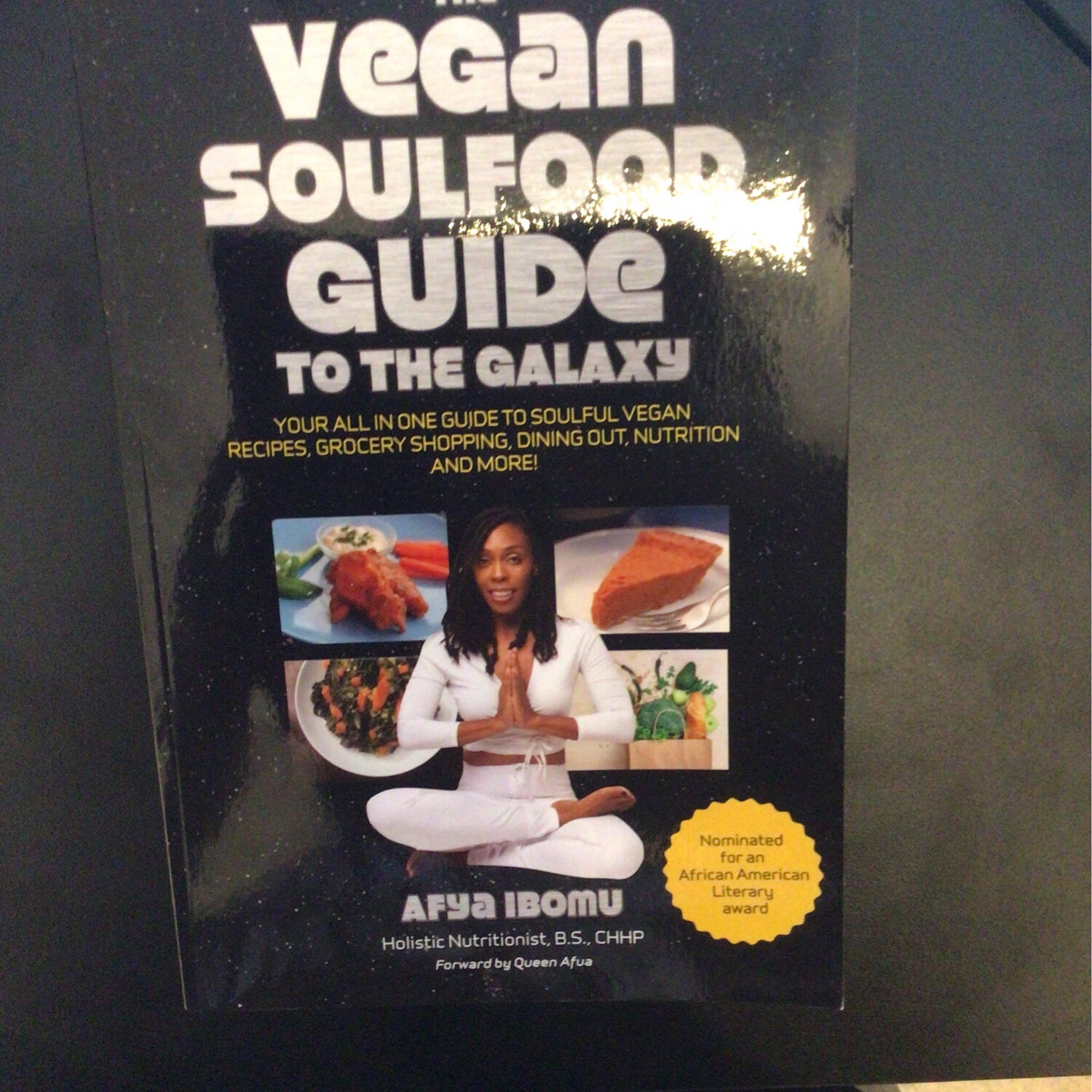 The Vegan Soul food Guide (To The Galaxy)