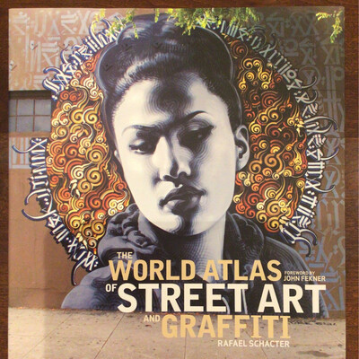 World Atlas Of Street Art And Graffiti