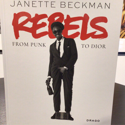 Rebels (From Punk To Dior) - Janette Beckman