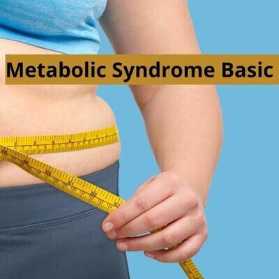 METABOLIC SYNDROME ( CARDIO METABOLIC DIABETES) BASIC