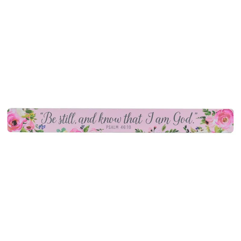 BE STILL AND KNOW THAT I AM GOD MAGNETIC STRIP