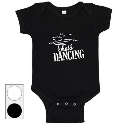 That&#39;s Dancing Baby Onesie