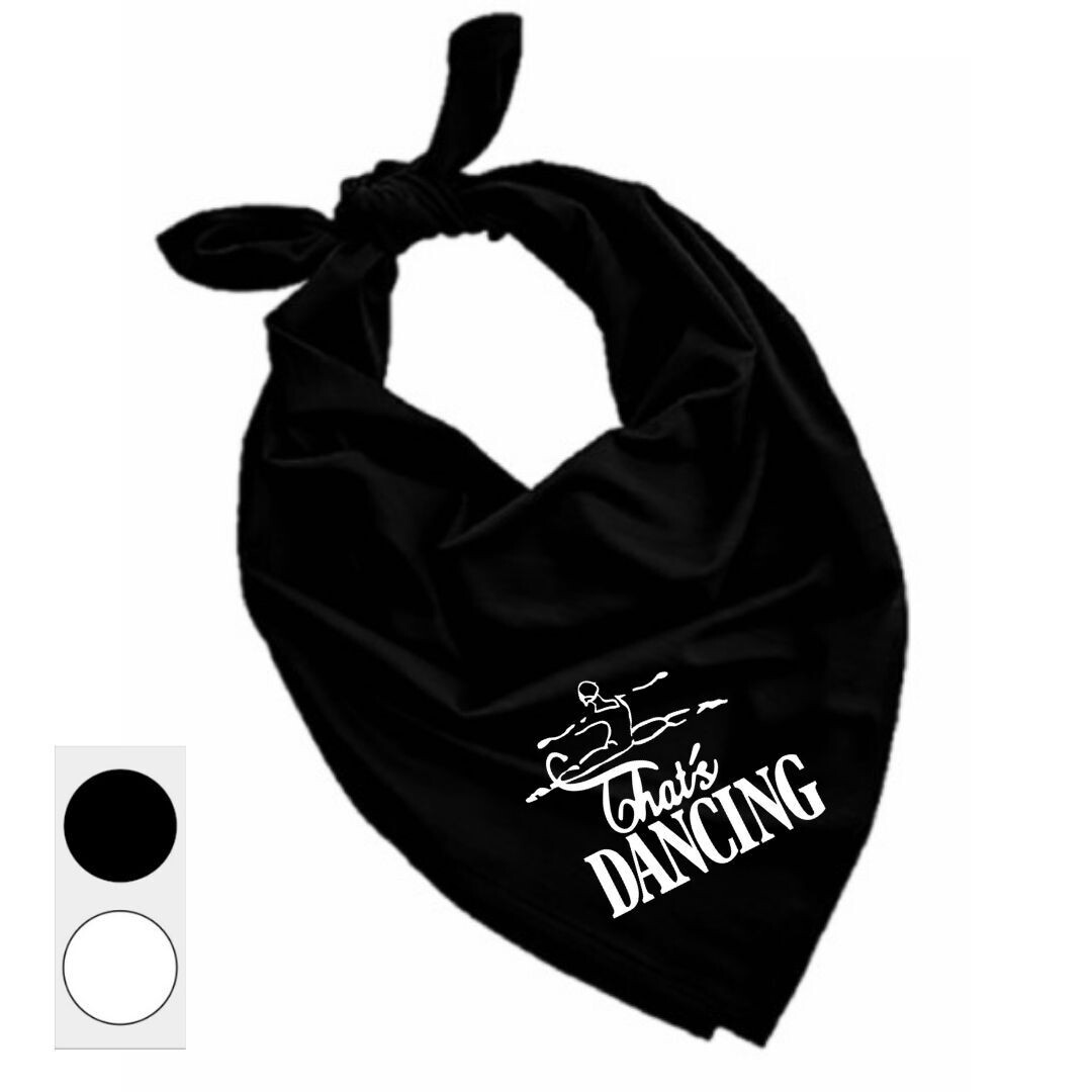 That&#39;s Dancing Bandana