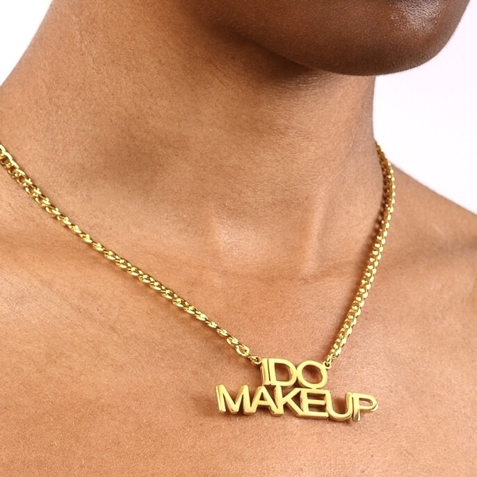 I Do Make Up Necklace (Gold)