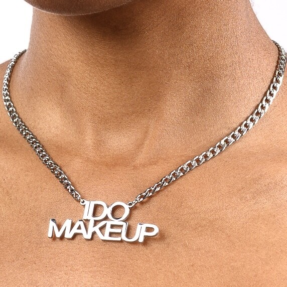 I Do Make Up Necklace (silver)