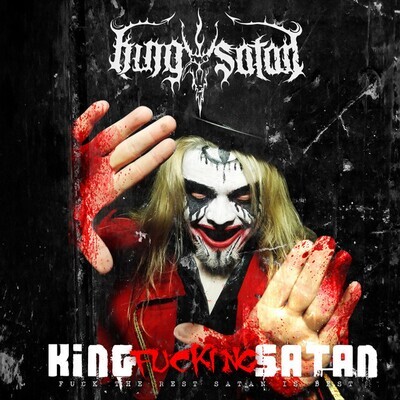 King Fucking Satan CD