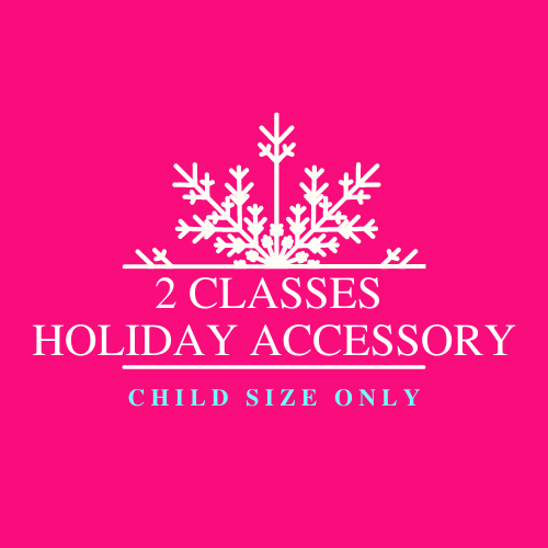 2 Classes Holiday Accessory - CHILD SIZE ONLY
