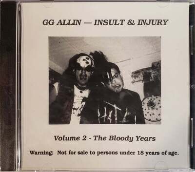 GG ALLIN - Insult & Injury Volume 2 - The Bloody Years CD