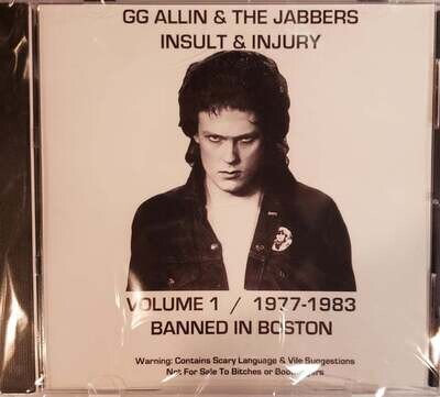 GG ALLIN & THE JABBERS - Insult & Injury Volume 1 CD