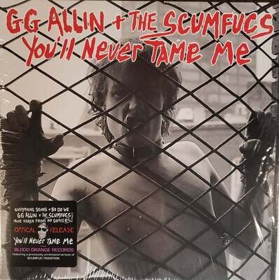 GG ALLIN & THE SCUMFUCS - You'll Never Tame Me LP (Black Vinyl)