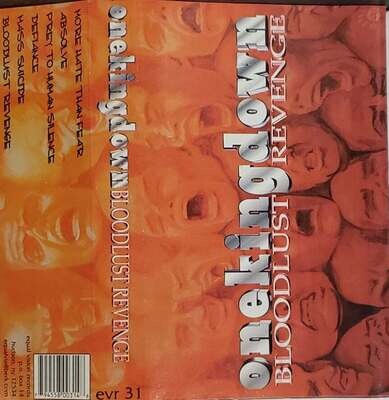 One King Down - Bloodlust Revenge (Cassette Tape)