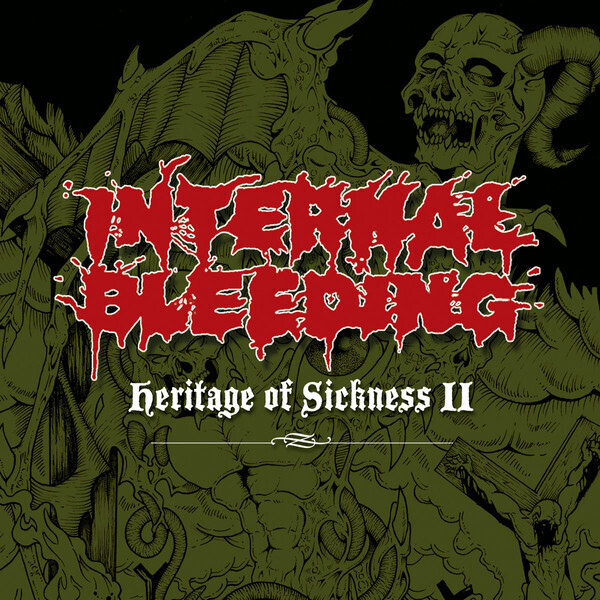 INTERNAL BLEEDING - Heritage Of Sickness II (CD) Digipak