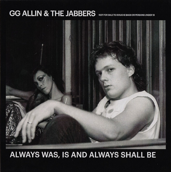 GG ALLIN &amp; The Jabbers – Always Was, Is And Always Shall Be CD (Jewel Case)