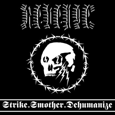 REVENGE - Strike.Smother.Dehumanize LP (Black Vinyl)