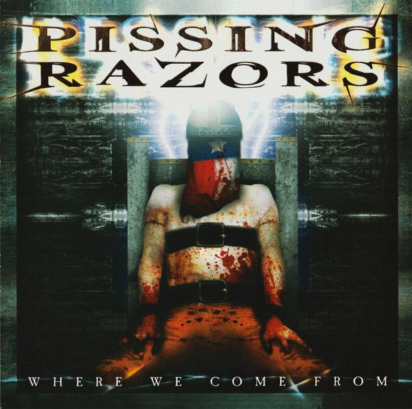 PISSING RAZORS - Where We Come From (CD) Jewel Case