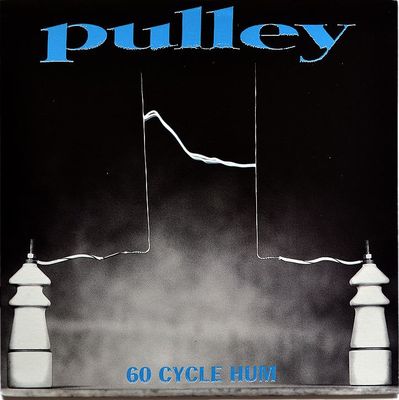 ​PULLEY - 60 Cycle Hum (Re-issue LP) Electric Blue Vinyl