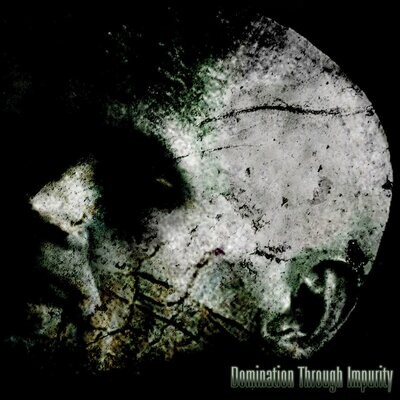 DOMINATION THROUGH IMPURITY - Essence Of Brutality (CD) Jewel Case